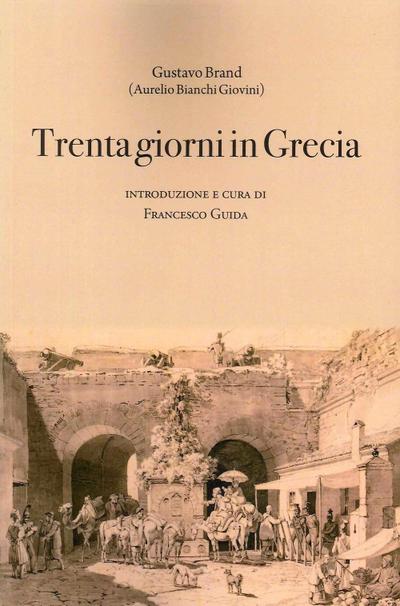 Brand, G: Trenta giorni in Grecia