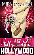 Ich will keinen Hollywoodstar