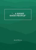 " ... A Right Good People"