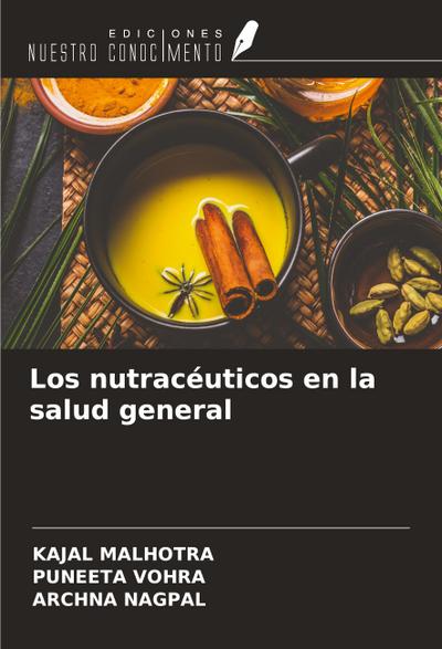 Los nutracéuticos en la salud general
