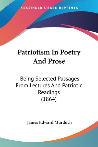 Patriotism In Poetry And Prose