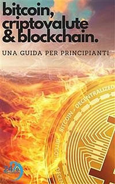 Bitcoin, criptovalute e blockchain