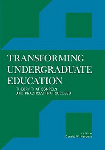 Transforming Undergraduate Education