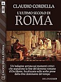 L’ultimo secolo di Roma