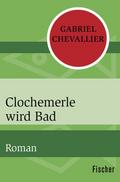 Clochemerle wird Bad