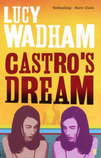 Castro’s Dream