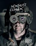 John Bock. NIXNUTZ CLIMAX