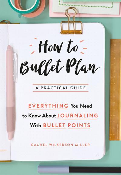 How To Bullet Plan