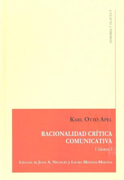 Racionalidad crítica comunicativa I