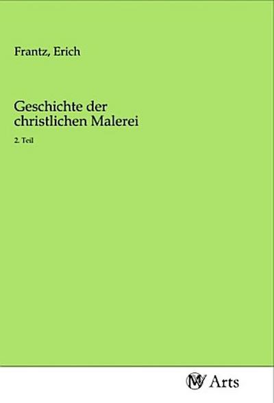 Geschichte der christlichen Malerei