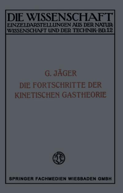 Die Fortschritte der Kinetischen Gastheorie