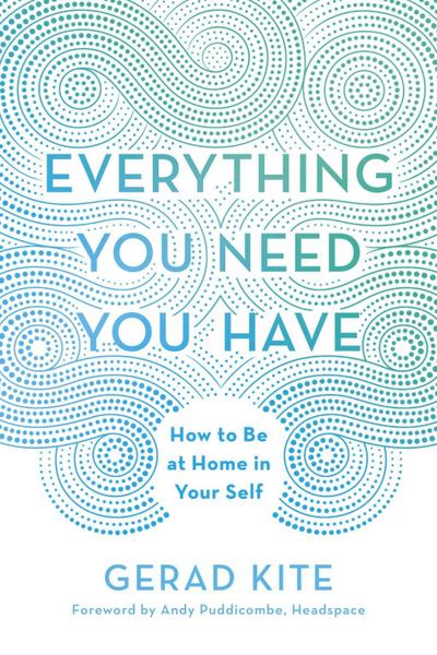 Everything You Need You Have