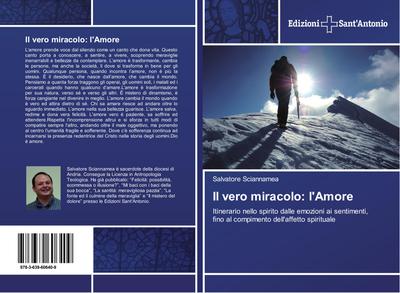 Il vero miracolo: l’Amore