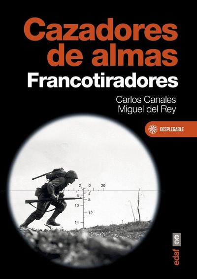 Cazadores de Almas: Francotiradores