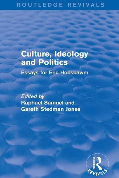 Culture, Ideology and Politics (Routledge Revivals)