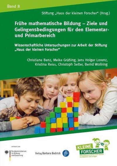 Frühe mathematische Bildung - Ziele und Gelingensbedingungen für den Elementar- und Primarbereich