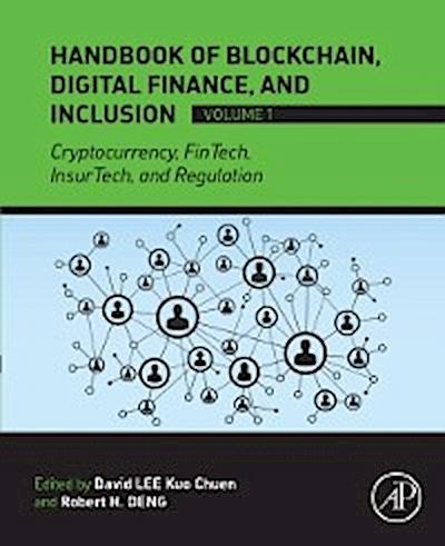 Handbook of Blockchain, Digital Finance, and Inclusion, Volume 1