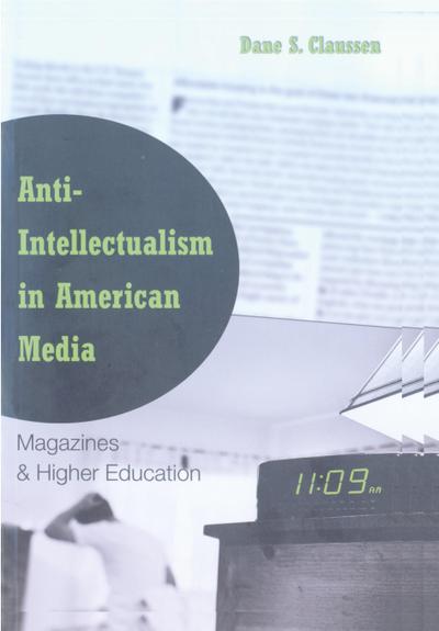 Anti-Intellectualism in American Media