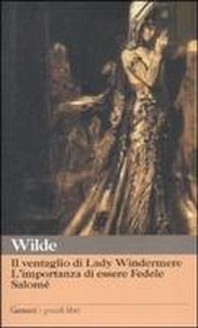 Il ventaglio di Lady Windermere-L’importanza di essere Fedele-Salomé