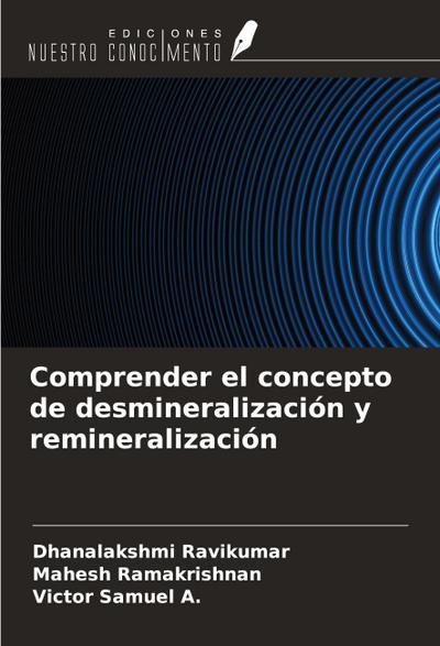 Comprender el concepto de desmineralización y remineralización
