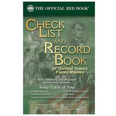 The Check List and Record Book of United States Paper Money