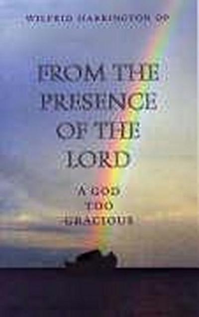 From the Presence of the Lord