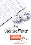 The Creative Writer, Level Four: Becoming A Writer (The Creative Writer)