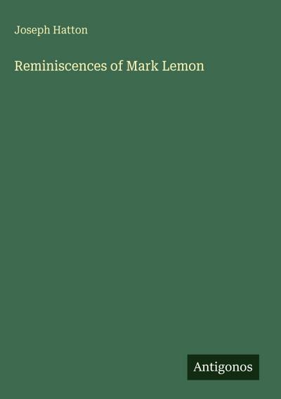 Reminiscences of Mark Lemon