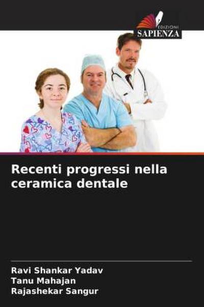 Recenti progressi nella ceramica dentale