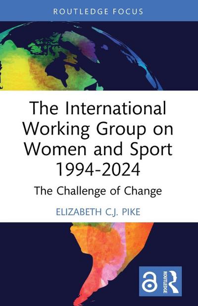 The International Working Group on Women and Sport 1994-2024