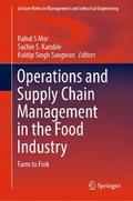 Operations and Supply Chain Management in the Food Industry
