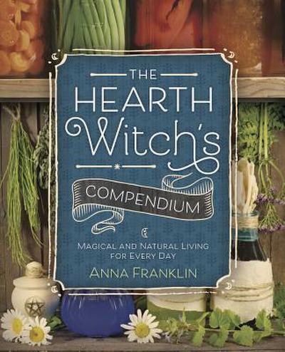 The Hearth Witch’s Compendium