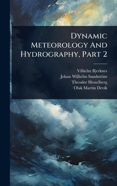 Dynamic Meteorology And Hydrography, Part 2