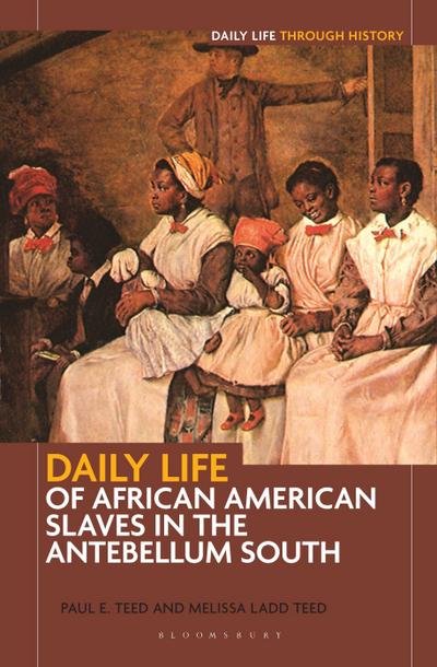 Daily Life of African American Slaves in the Antebellum South