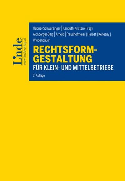 Rechtsformgestaltung für Klein- und Mittelbetriebe