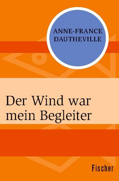 Der Wind war mein Begleiter