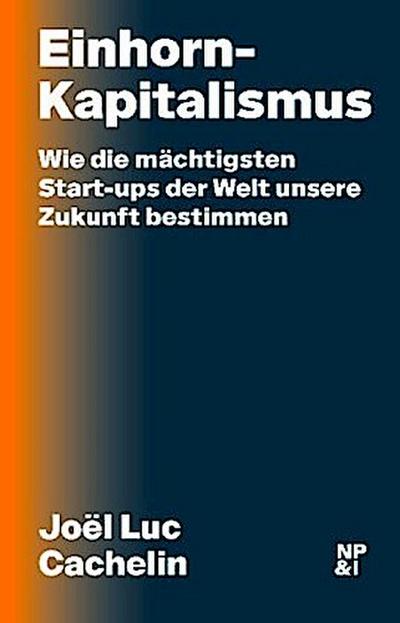 Einhorn-Kapitalismus