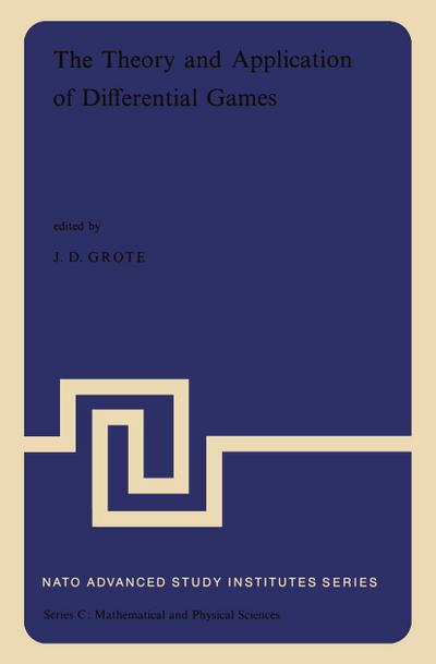 The Theory and Application of Differential Games