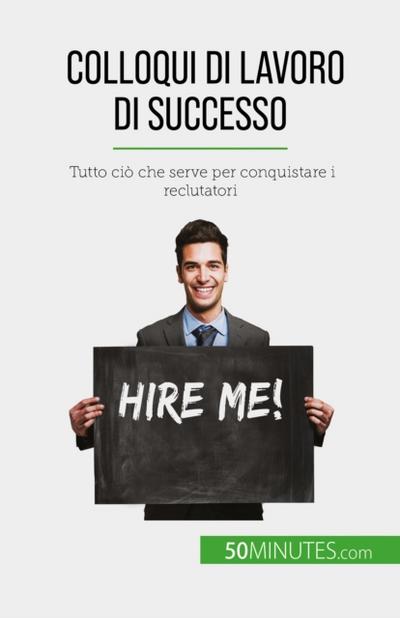 Colloqui di lavoro di successo