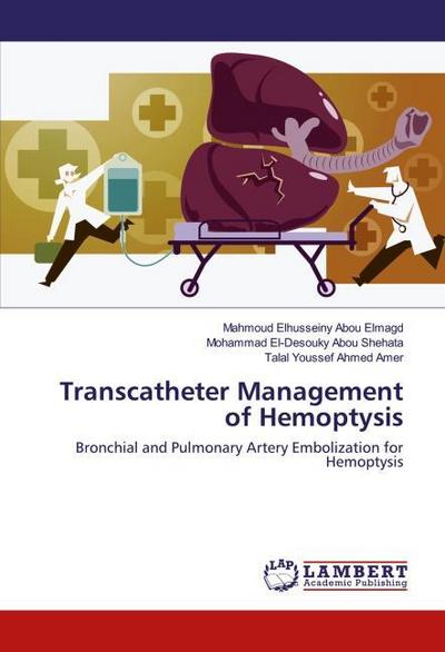 Transcatheter Management of Hemoptysis