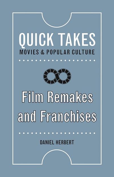 Film Remakes and Franchises
