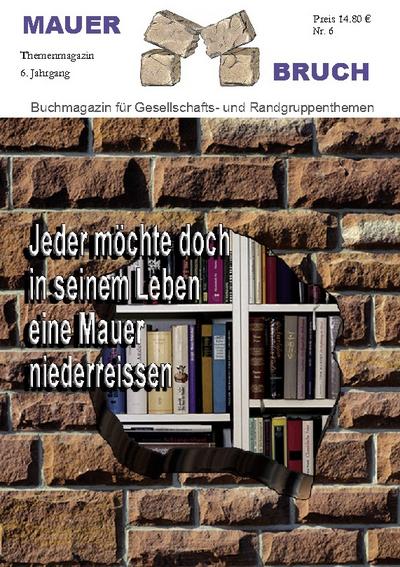 Mauerbruch: Jeder möchte doch in seinem Leben eine Mauer niederreissen