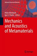 Mechanics and Acoustics of Metamaterials