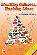 Healthy Schools, Healthy Lives