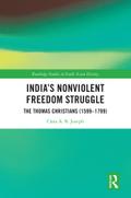 India’s Nonviolent Freedom Struggle