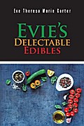 Evie’s Delectable Edibles