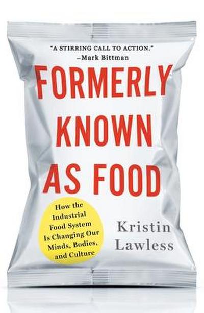 Formerly Known As Food