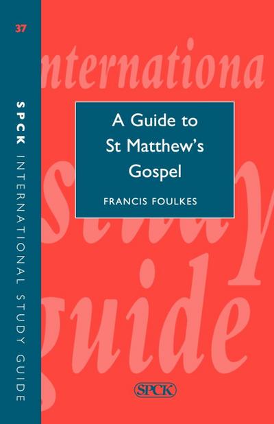Guide to Saint Matthew’s Gospel (Isg 37)