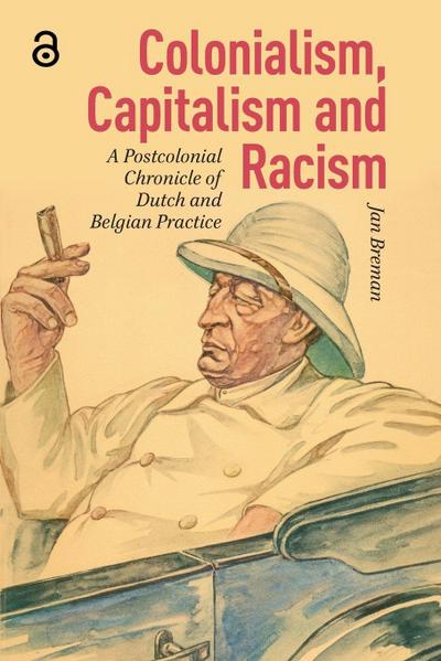 Colonialism, Capitalism and Racism