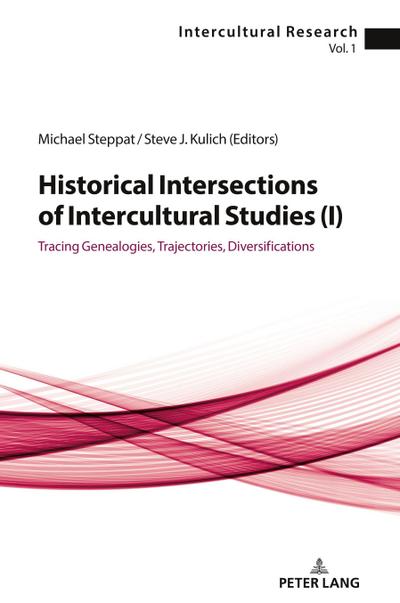 Historical Intersections of Intercultural Studies (I)